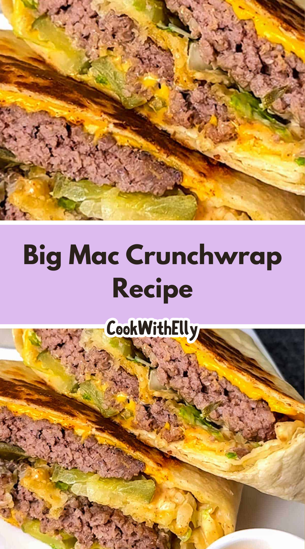 Big Mac Crunchwrap Recipe Pinterest