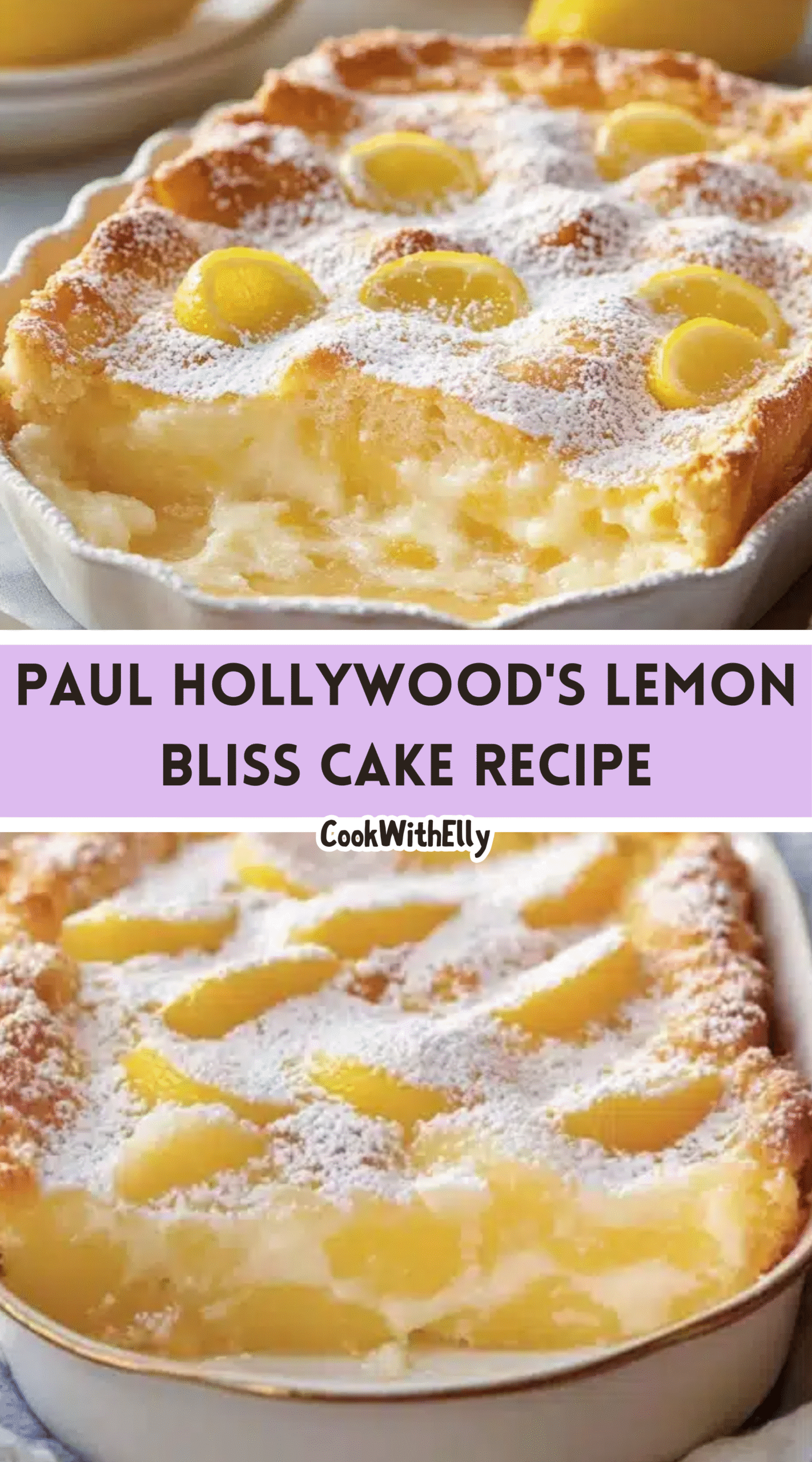 Paul Hollywood's Lemon Bliss Cake Recipe