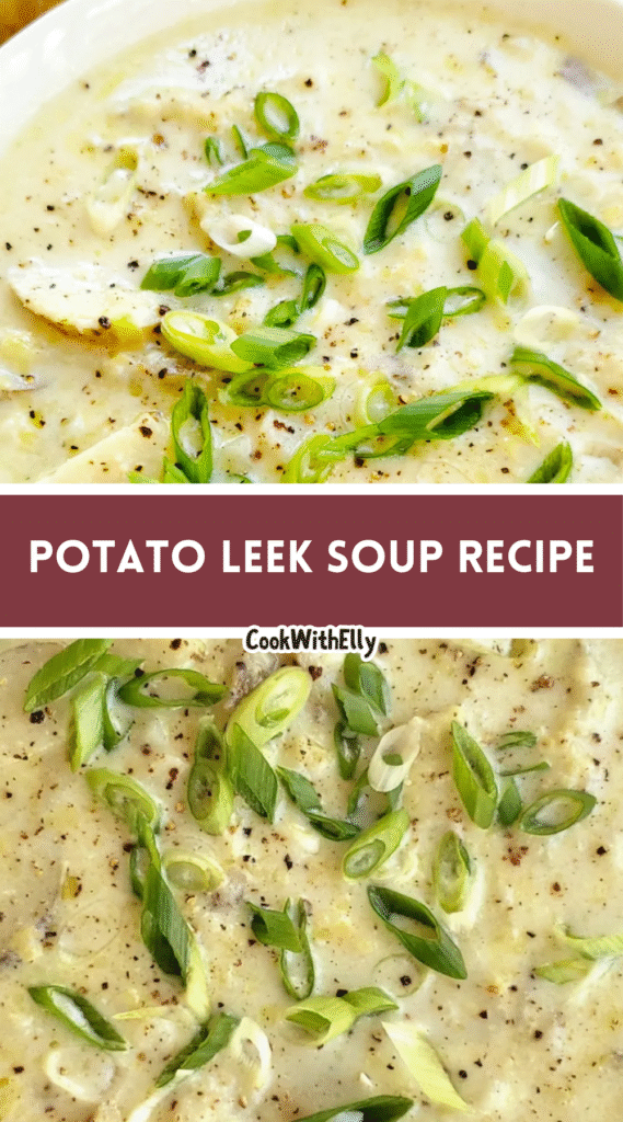 How to make Potato Leek Soup Recipe