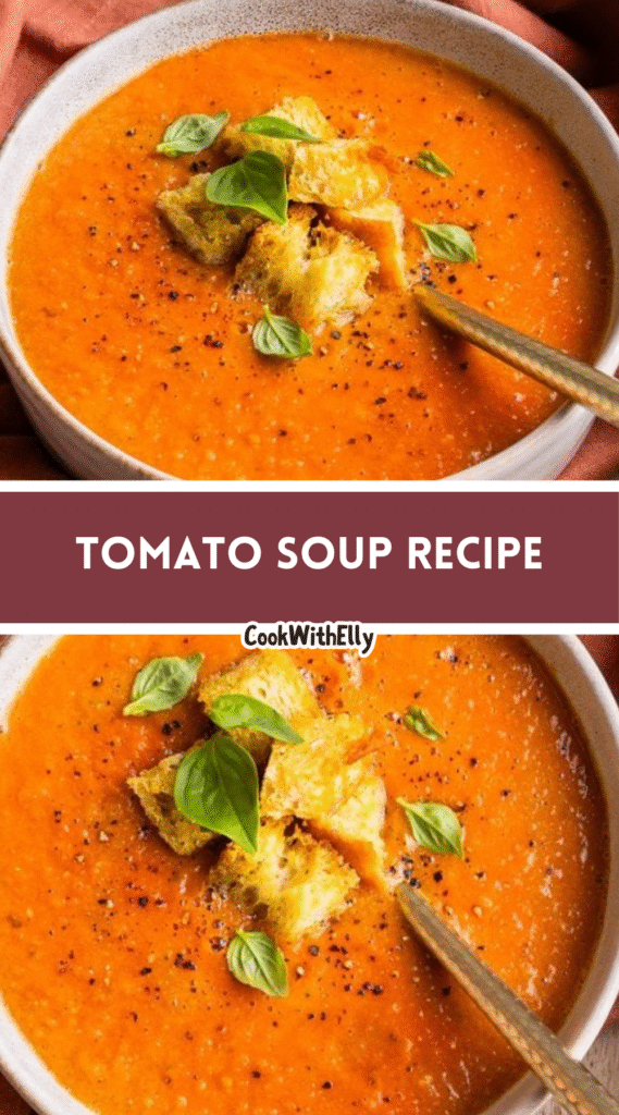 How to make Tomato Soup Recipe