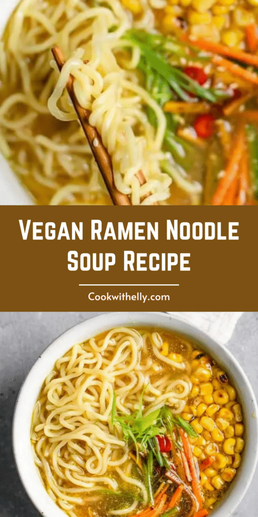 How to make Vegan Ramen Noodle Soup Recipe
