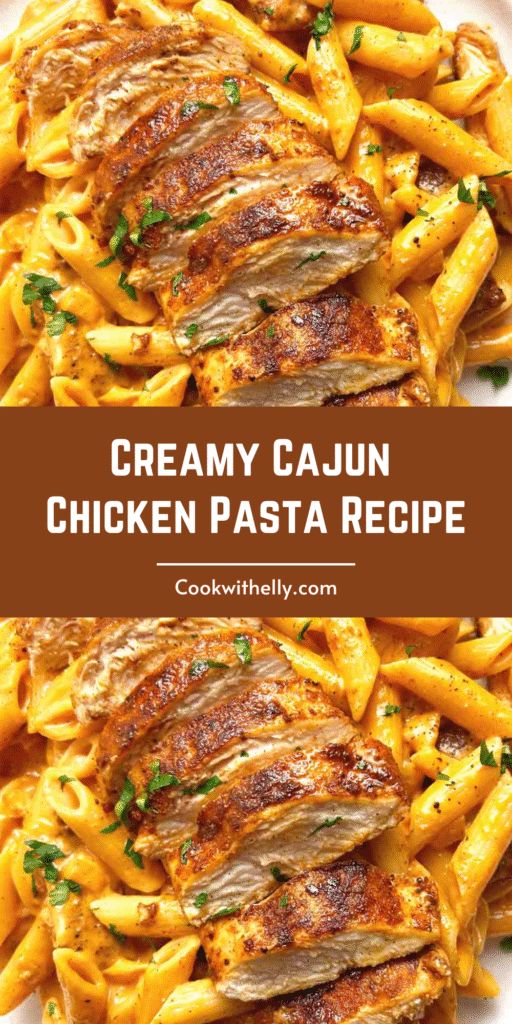 how to make Creamy Cajun Chicken Pasta Recipe