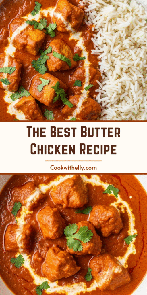 The Best Butter Chicken Recipe