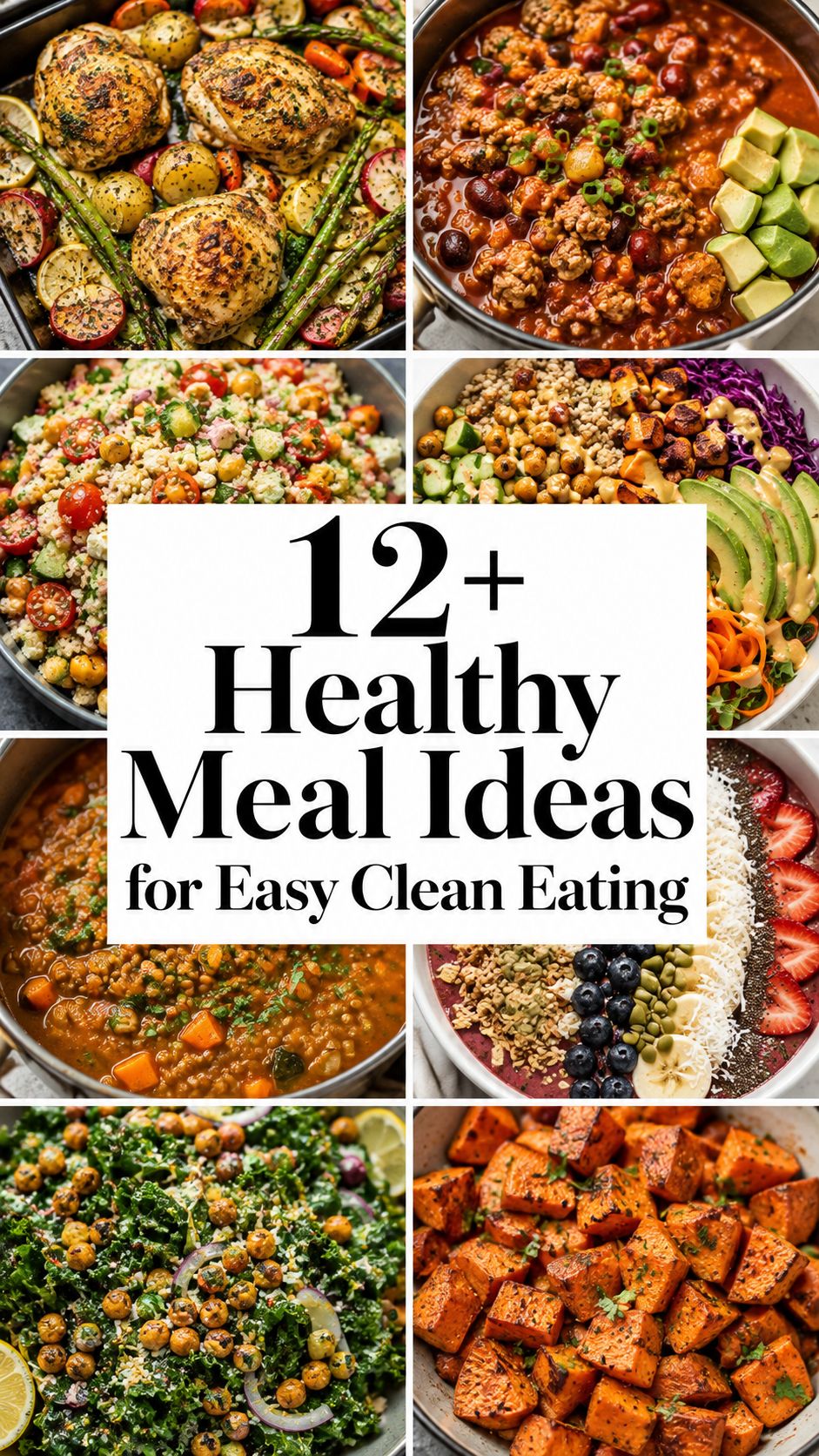 12+ Healthy Meal Ideas for Easy Clean Eating