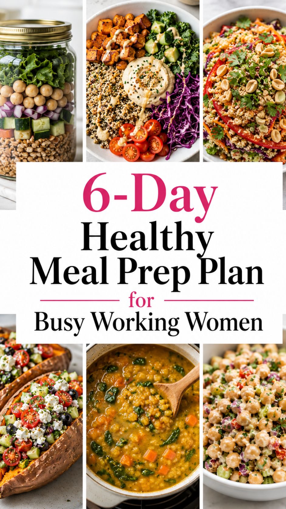 6-Day Healthy Meal Prep Plan for Busy Working Women
